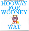 Hooway for Wodney Wat