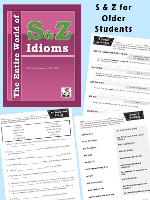 The Entire World of S & Z Idioms